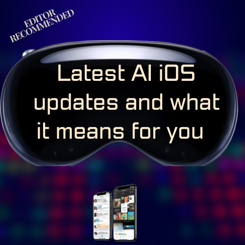 Lastest AI ios updates and what it means for your business